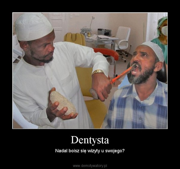 Dentysta – Nadal boisz się wizyty u swojego? 