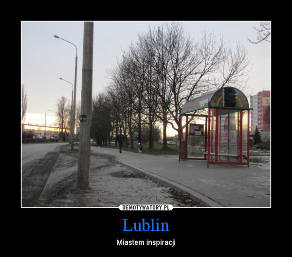 Lublin – Miastem inspiracji 