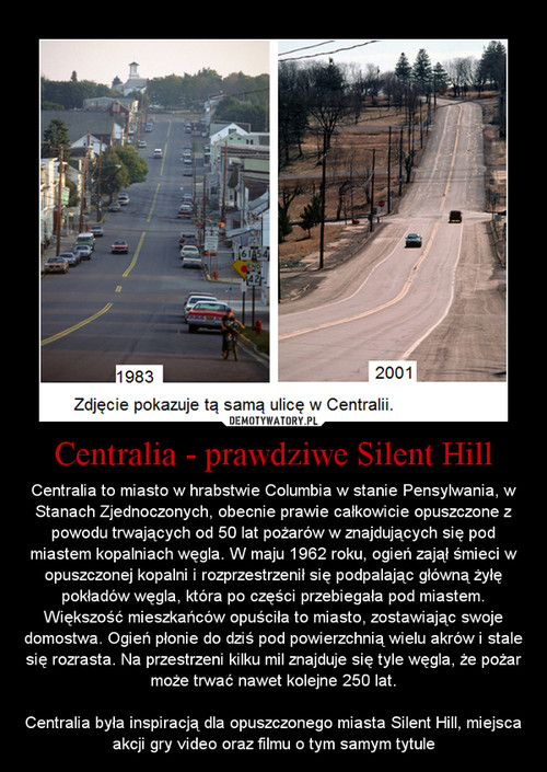 Centralia - prawdziwe Silent Hill