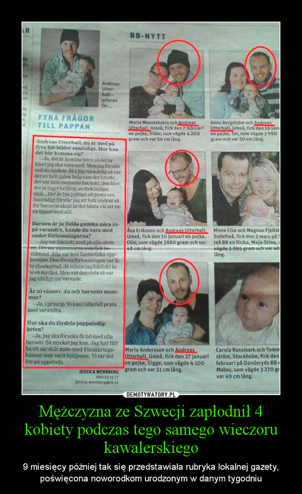 Mężczyzna ze Szwecji zapłodnił 4 kobiety podczas tego samego wieczoru kawalerskiego – 9 miesięcy później tak się przedstawiała rubryka lokalnej gazety, poświęcona noworodkom urodzonym w danym tygodniu 