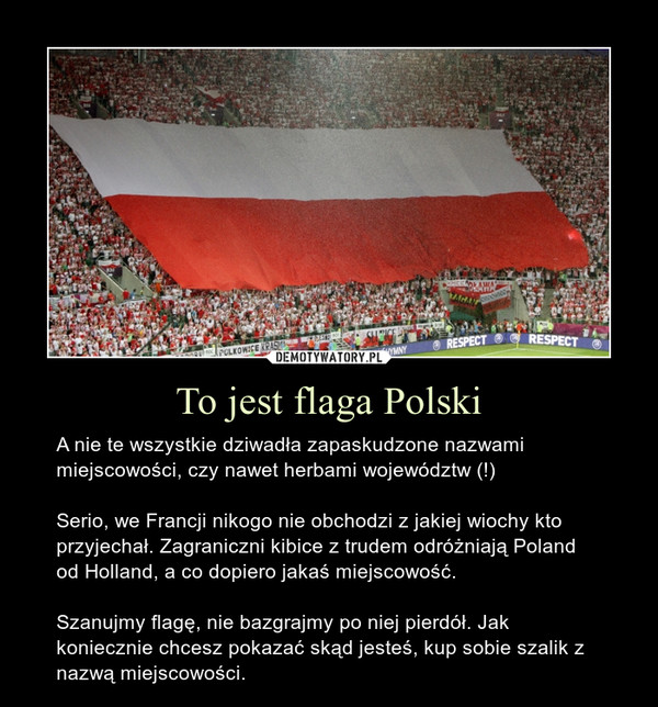 To jest flaga Polski