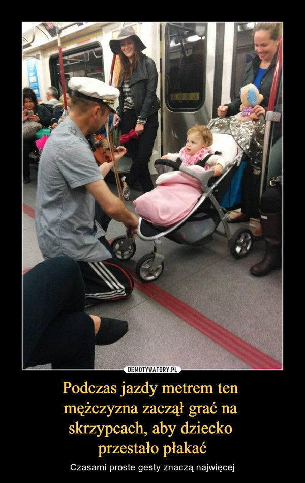 Podczas jazdy metrem ten mężczyzna zaczął grać na skrzypcach, aby dziecko przestało płakać – Czasami proste gesty znaczą najwięcej 