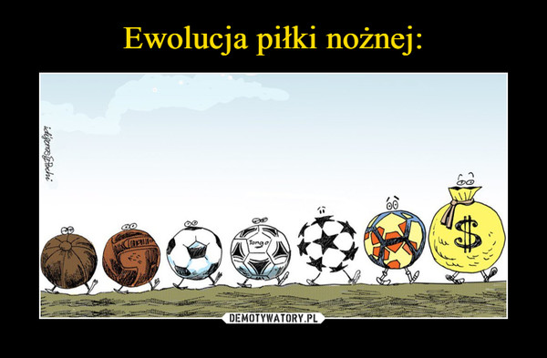 Ewolucja piłki nożnej: