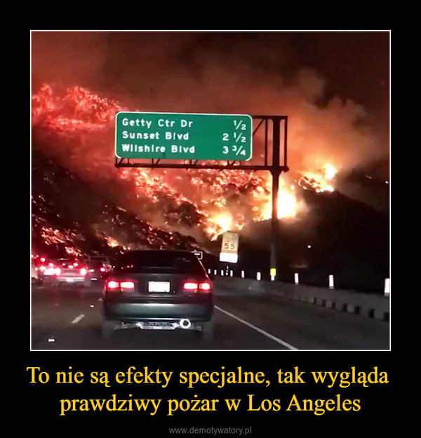 To nie są efekty specjalne, tak wygląda prawdziwy pożar w Los Angeles –  