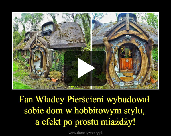 Fan Władcy Pierścieni wybudował sobie dom w hobbitowym stylu, a efekt po prostu miażdży! –  