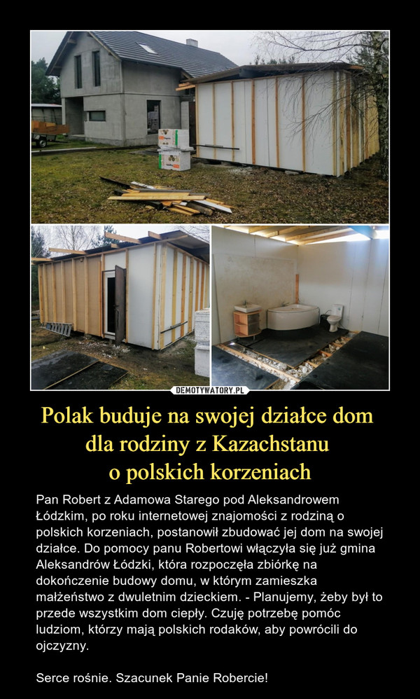 Polak buduje na swojej działce dom 
dla rodziny z Kazachstanu 
o polskich korzeniach
