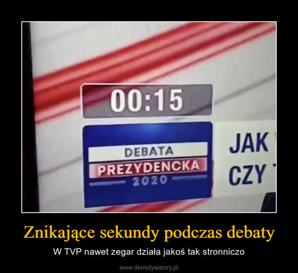 Znikające sekundy podczas debaty – W TVP nawet zegar działa jakoś tak stronniczo 