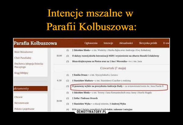 Intencje mszalne w 
Parafii Kolbuszowa: