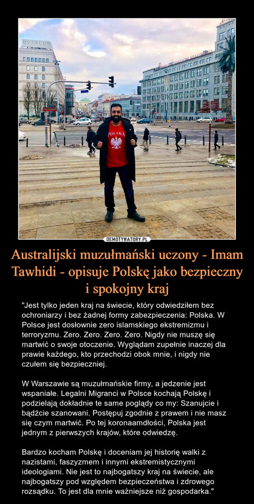 Australijski muzułmański uczony - Imam Tawhidi - opisuje Polskę jako bezpieczny i spokojny kraj