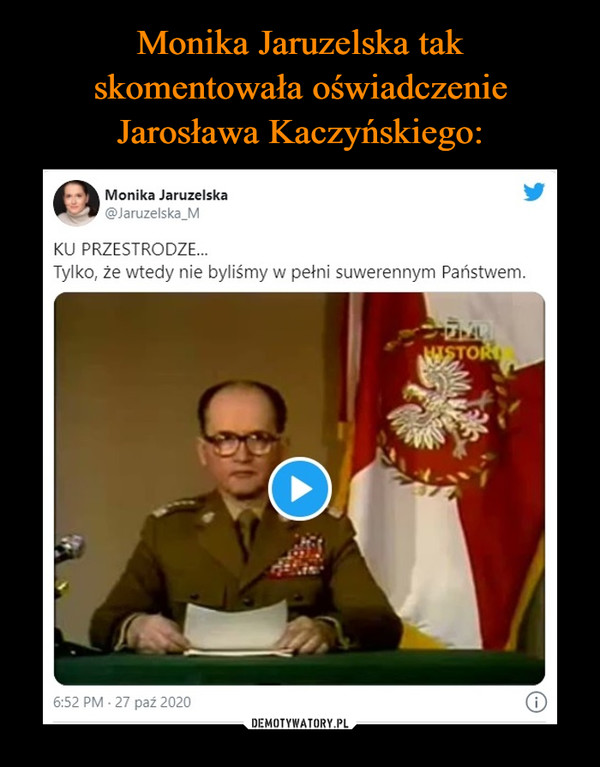 Monika Jaruzelska tak
skomentowała oświadczenie
Jarosława Kaczyńskiego: