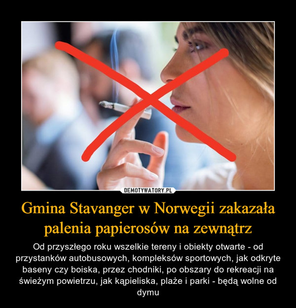 Gmina Stavanger w Norwegii zakazała palenia papierosów na zewnątrz
