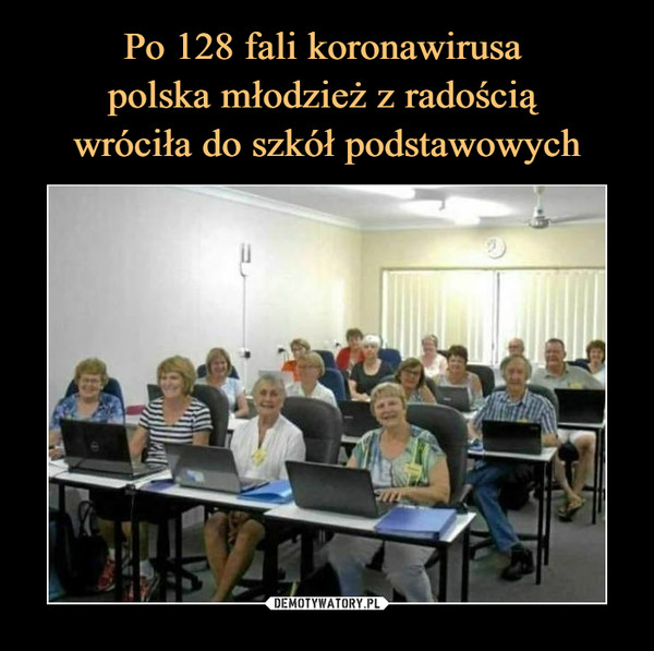 Po 128 fali koronawirusa 
polska młodzież z radością 
wróciła do szkół podstawowych
