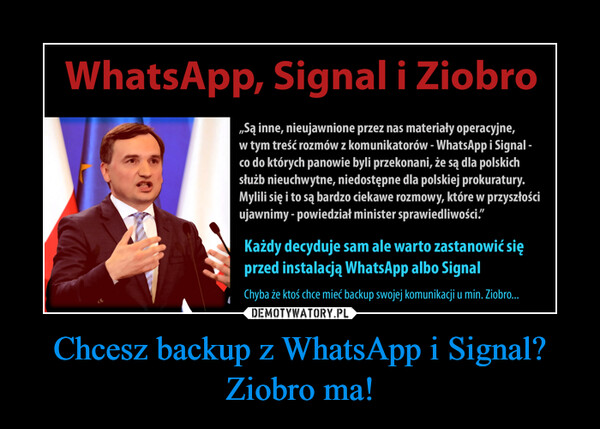 Chcesz backup z WhatsApp i Signal? Ziobro ma!