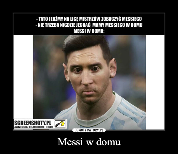 Messi w domu –  