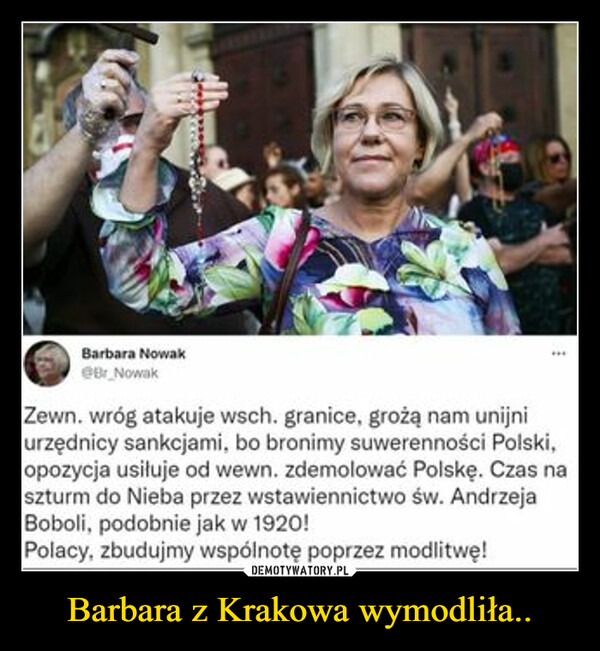 Barbara z Krakowa wymodliła.. –  