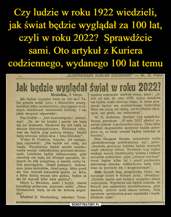 Czy ludzie w roku 1922 wiedzieli, jak świat będzie wyglądał za 100 lat, czyli w roku 2022?  Sprawdźcie sami. Oto artykuł z Kuriera codziennego, wydanego 100 lat temu