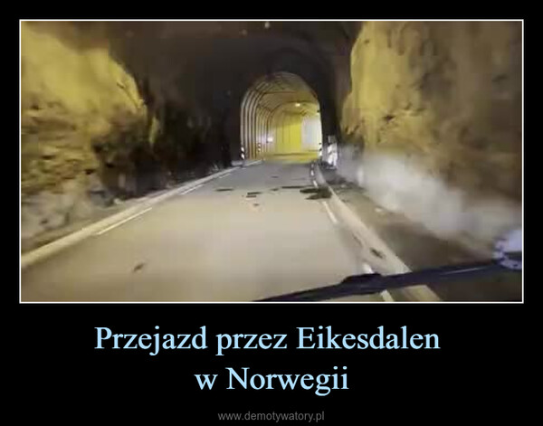 Przejazd przez Eikesdalen w Norwegii –  