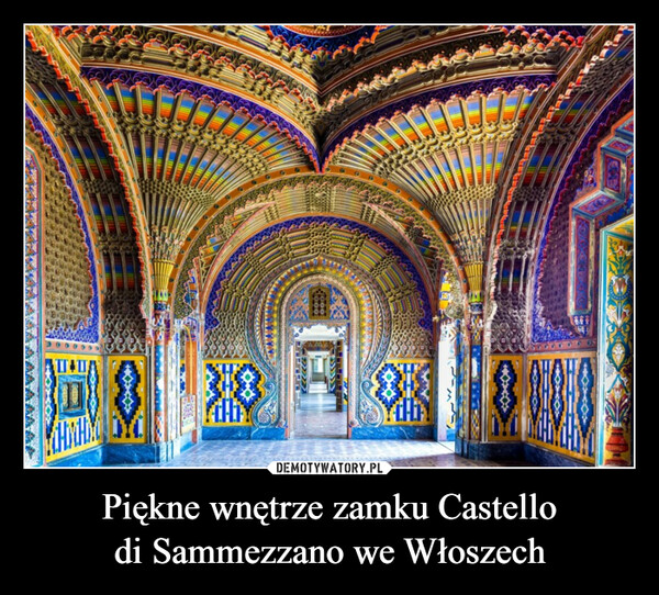 Piękne wnętrze zamku Castellodi Sammezzano we Włoszech –  