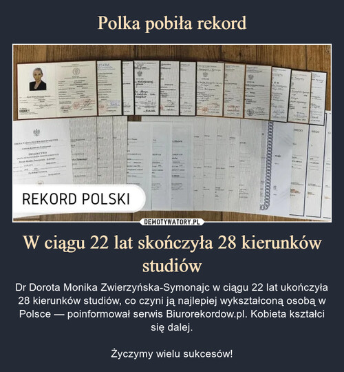 Polka pobiła rekord W ciągu 22 lat skończyła 28 kierunków studiów