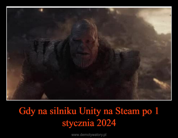 Gdy na silniku Unity na Steam po 1 stycznia 2024 –  