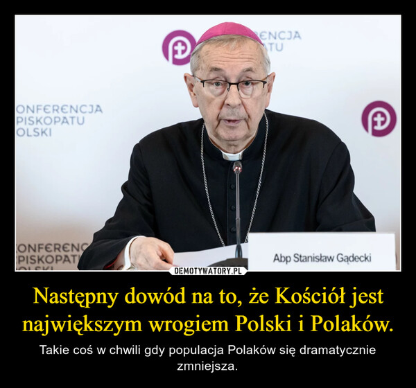 Następny dowód na to, że Kościół jest największym wrogiem Polski i Polaków.