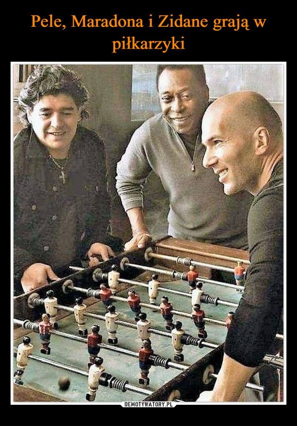 Pele, Maradona i Zidane grają w piłkarzyki